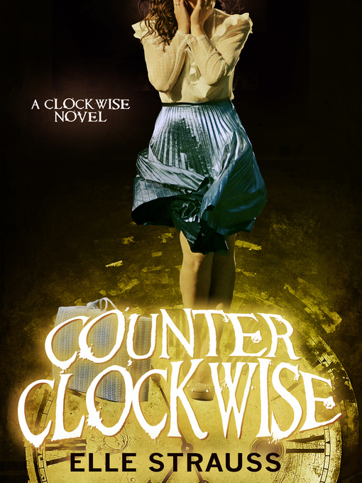 Title details for Counter Clockwise by Elle Strauss - Available